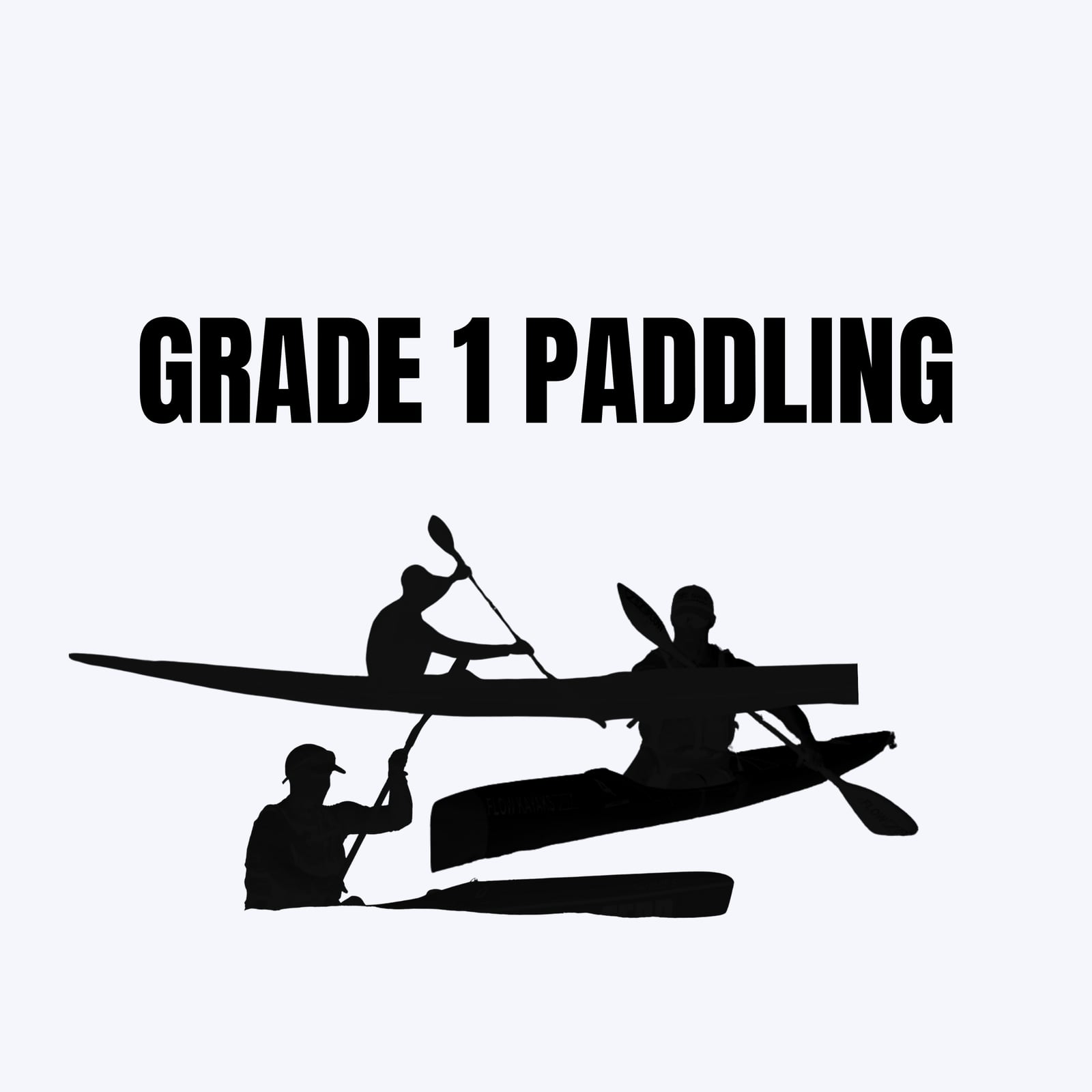 Grade 1 paddling: Mastering the fundamentals