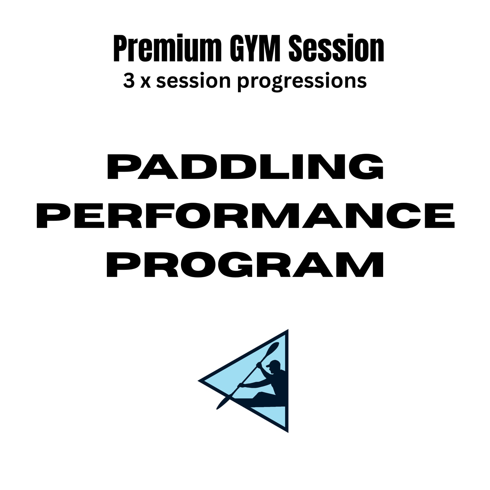 Paddling Performance Strength Program