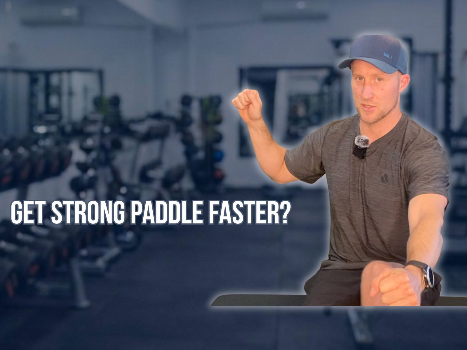 Why Strength Training Makes You a Better Paddler